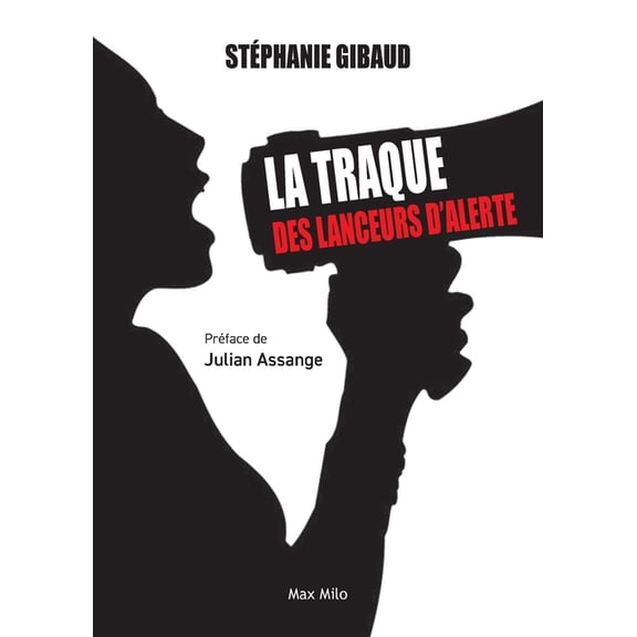 La traque des lanceurs d'alerte, (Paperback)