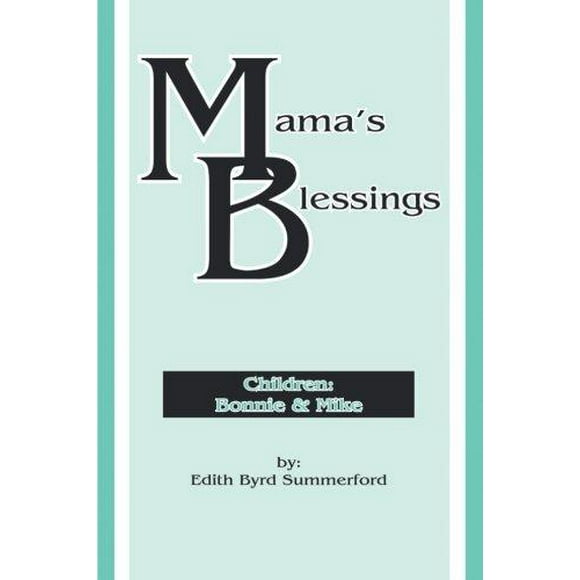 Mama's Blessings