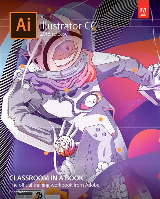 adobe illustrator cc classroom in a book 2019 review adobe illustrator cc classroom in a book 2019 review