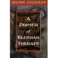 thumbnail image 1 of Pre-Owned Primer of Kleinian Therapy (Paperback) 1568213913 9781568213910, 1 of 1
