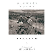Passing : A Memoir of Love and Death, Used [Hardcover]