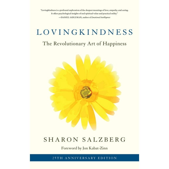 Lovingkindness: The Revolutionary Art of Happiness, (Paperback)