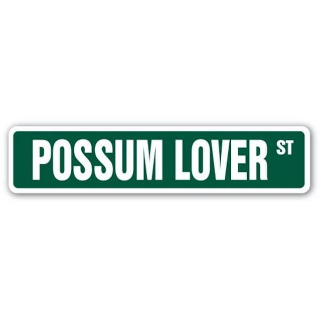 SignMission SS-624-POSSUM LOVER 6 x 24 Po Possum Signe de Rue Amoureux - Animal Sauvage Amoureux Jouant Chasseur