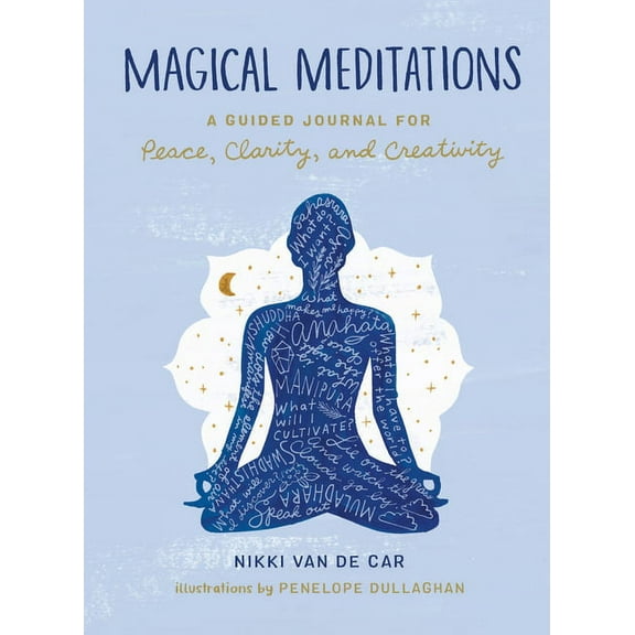 Magical Meditations: A Guided Journal for Peace, Clarity, and Creativity, (Hardcover)