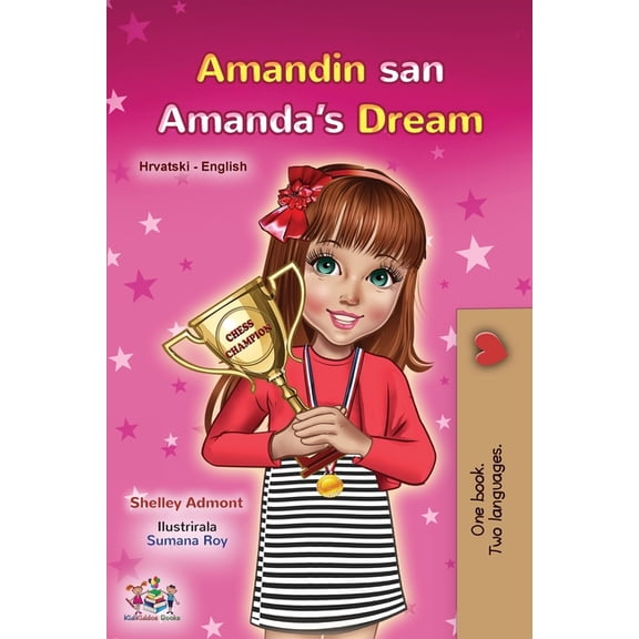 Croatian English Bilingual Collection Amanda's Dream (Croatian English Bilingual Book for Kids), (Paperback)
