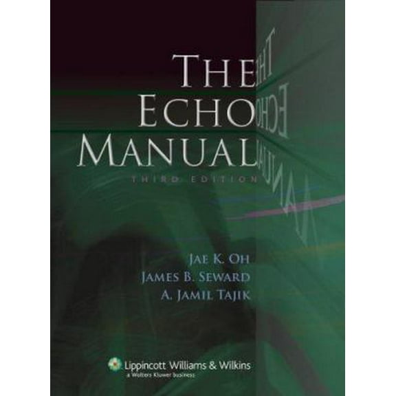 Pre-Owned The Echo Manual (Hardcover) 0781748534 9780781748537