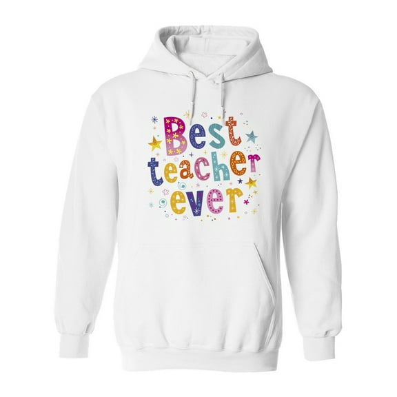 Best Teacher Ever Design Hoodie Men -Image by Shutterstock, Male 3X-Large