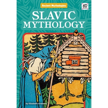 Ancient Mythologies Slavic Mythology, (Hardcover)