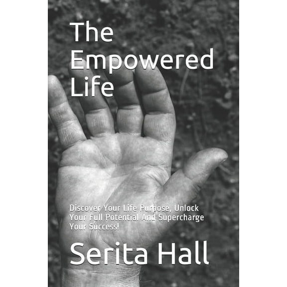 The Empowered Life (Paperback)