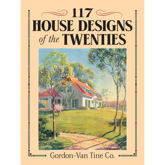 Dover Architecture 117 House Designs of the Twenties, (Paperback)