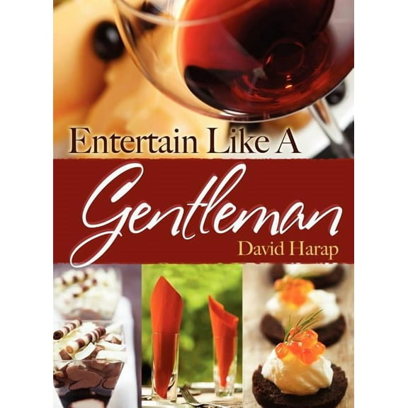 Entertain Like a Gentleman