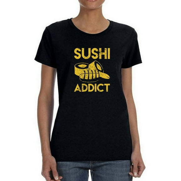 Sushi Addict Traditional Food Women Black T-Shirt, Female x-Large