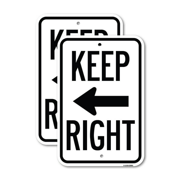 (2 Pack) Keep Right Sign (Right Arrow) | 12" X 18" Heavy-Gauge Aluminum Sign | Rust Free Aluminum, Weather Resistant, Waterproof, Fade Resistant, 2 Pre-drilled Holes
