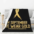 thumbnail image 2 of Childhood Cancer Awareness Month Blanket Bed Throw Fleece Flannel Plush Blanket Gifts Decor for Sofa Couch, 2 of 8
