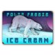 thumbnail image 1 of Letrero de hojalata vintage con texto en inglés "Polar Freeze Ice Cream Bear" para exteriores, decoración de pared para el hogar, bar, restaurante, cocina, tamaño: 8 x 12 pulgadas, 1 of 4