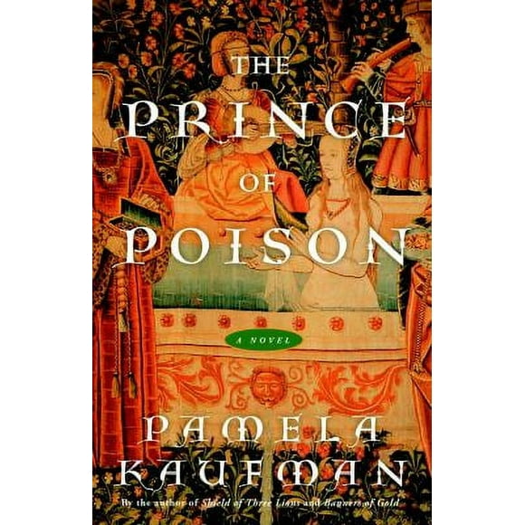 Pre-Owned The Prince of Poison (Paperback 9781400080632) by Pamela Kaufman