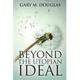 thumbnail image 2 of Beyond the Utopian Ideal, 2 of 3