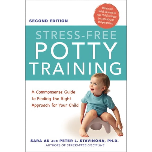 Pre-Owned Stress-Free Potty Training: A Commonsense Guide to Finding the Right Approach for Your Child, 9780814436660, 0814436668, Paperback, Second edition