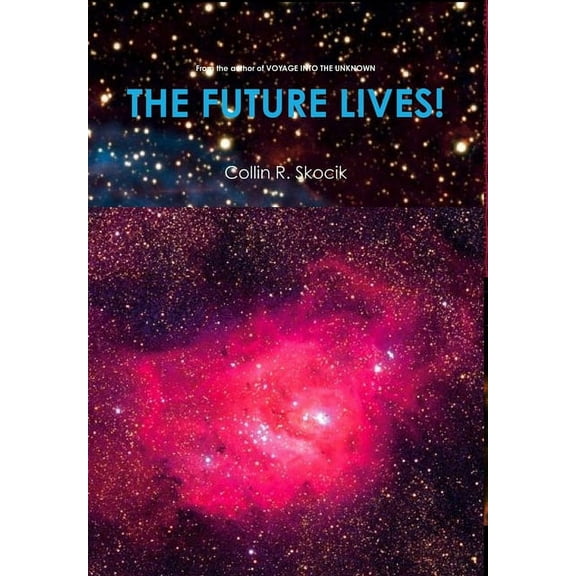 The Future Lives!, (Hardcover)