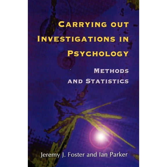 Carrying Out Investigations in Psychology: Methods and Statistics, (Paperback)