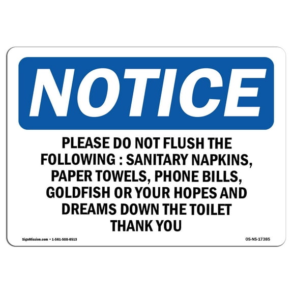 OSHA Notice Sign - Please Do Not Flush The Following Sanitary | Decal | Protect Your Business, Construction Site |  Made in the USA