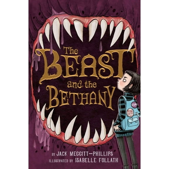 The Beast and the Bethany: The Beast and the Bethany (Series #1) (Hardcover)