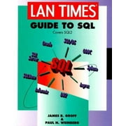 LAN Times Guide to SQL (LAN Times Series) [Paperback - Used]