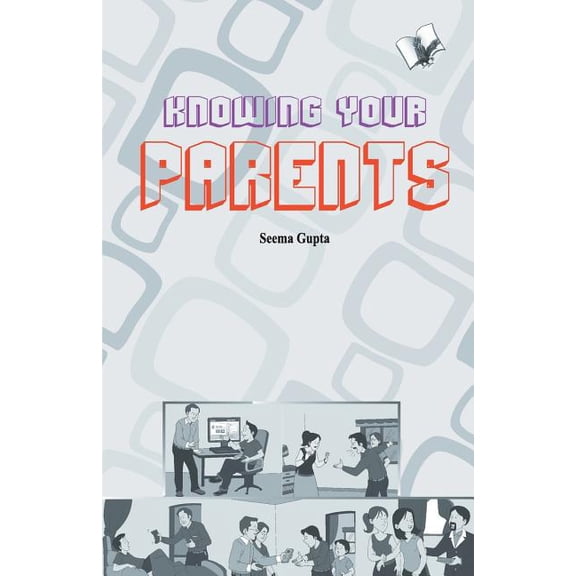 Knowing your parent, (Paperback)