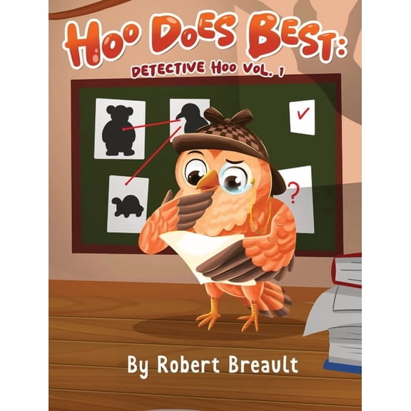 Hoo Does It Best: Detective Hoo, (Hardcover)