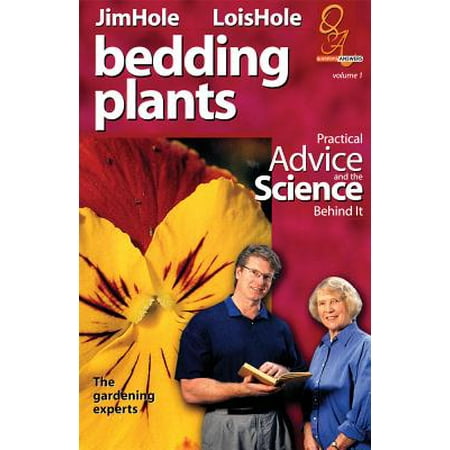 Bedding Plants Practical Advice And The Science Behind It - 