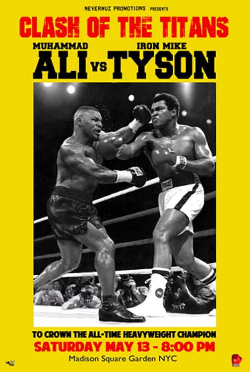 Ali Vs Tyson Neverwuz Promotions Poster Poster Print Item Varxps1377 Walmart Com