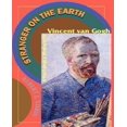 thumbnail image 1 of Stranger On The Earth: A Psychological Biography Of Vincent Van Gogh, 1 of 1