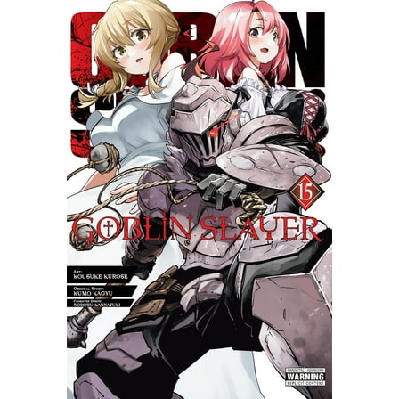 Goblin Slayer (manga): Goblin Slayer, Vol. 15 (manga) (Series #15) (Paperback)