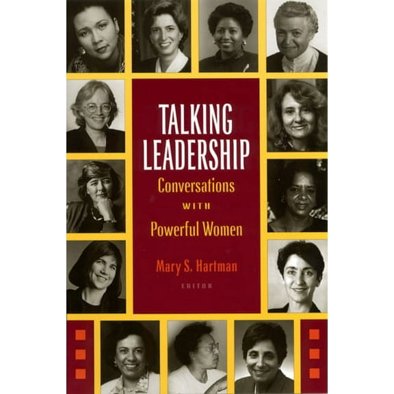Talking Leadership : Conversations with Powerful Women (Paperback)