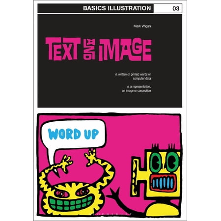 Basics Illustration: Basics Illustration 03: Text and Image (Paperback)