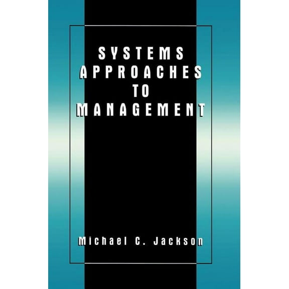 Systems Approaches to Management, (Hardcover)