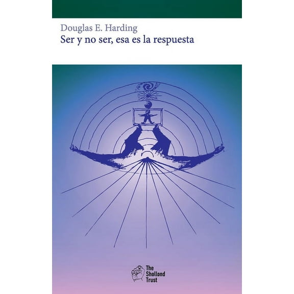 Ser y no ser, esa es la respuesta (Paperback)