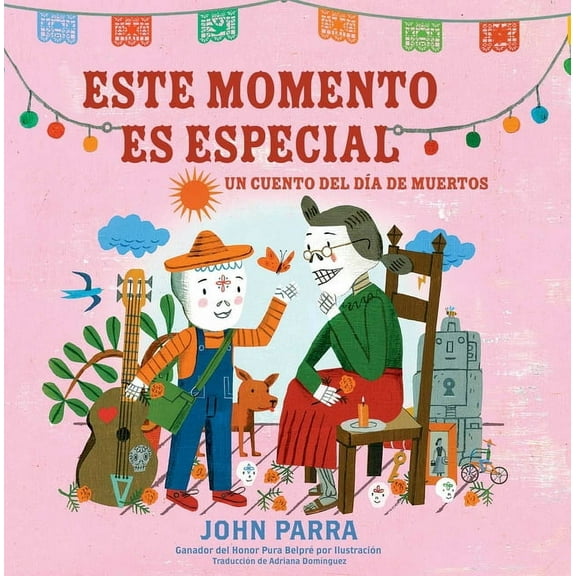 Este Momento Es Especial (This Moment Is Special): Un Cuento del DÃa de Muertos, (Hardcover)