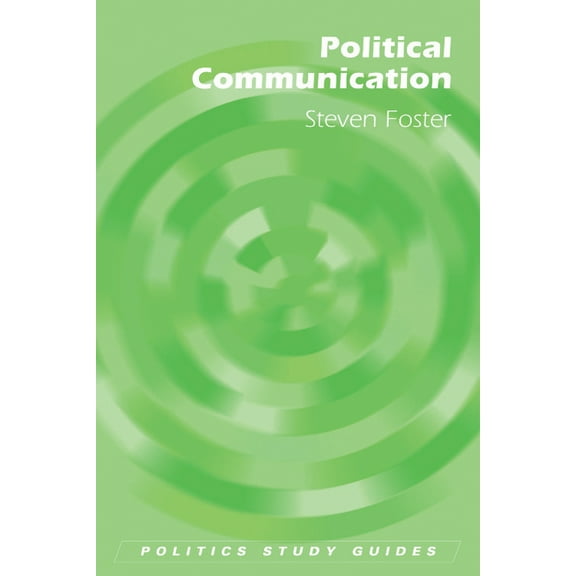 Politics Study Guides Political Communication, (Paperback)