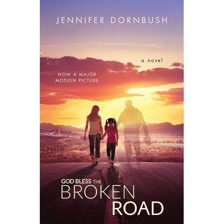 God Bless America Bear - God Bless the Broken Road : A Novel