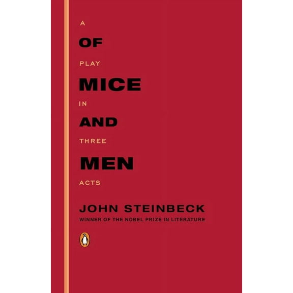 Of Mice and Men: A Play in Three Acts, (Paperback)