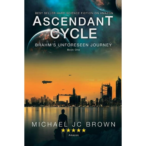 Ascendant Cycle: Brahm's Unforeseen Journey, (Paperback)
