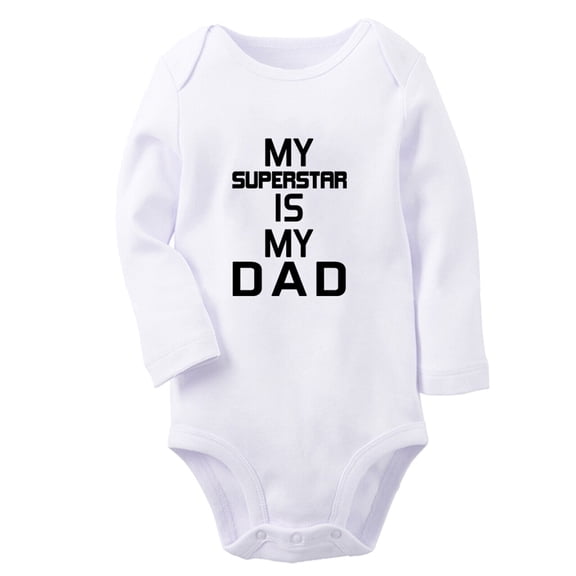 My Superstar Is My Dad Funny Rompers, Newborn Baby Unisex Bodysuits, Infant Jumpsuits, Toddler 0-12 Months Kids Long Sleeves Oufits (White, 6-12 Months)