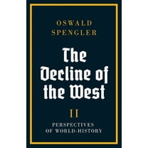 The Decline of the West The Decline of the West, Book 2, (Paperback)