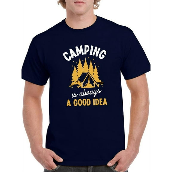 Camping Is Always A Good Idea T-Shirt Men -Smartprints Designs, Male x-Large