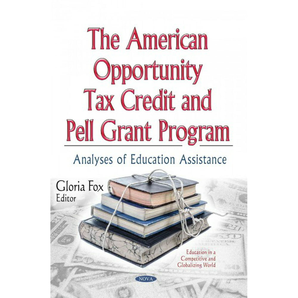 american-opportunity-tax-credit-pell-grant-program-hardcover