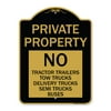 SignMission A-DES-BG-1824-23247 18 x 24 in. Designer Series Sign - Private Property Sign Private Property No Tractor Trailers Tow Trucks Delivery Trucks Semi Trucks Buses, Black & Gold