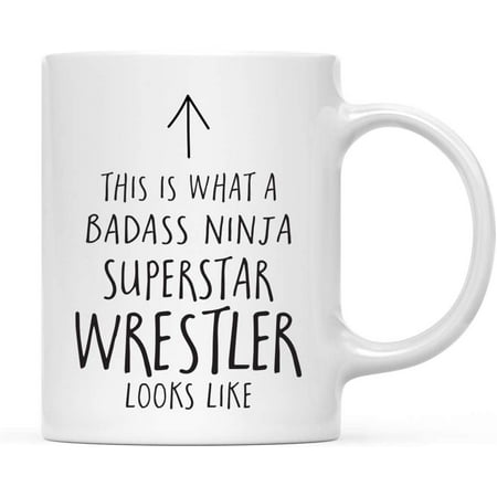 

CTDream Funny 11oz. Ceramic Coffee Tea Mug Gift This is What a Badass Ninja Superstar Wrestler Looks Like 1-Pack Birthday Christmas Gift Ideas Coworker