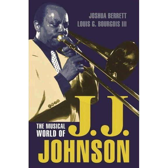 Studies in Jazz The Musical World of J.J. Johnson, Book 35, (Paperback)