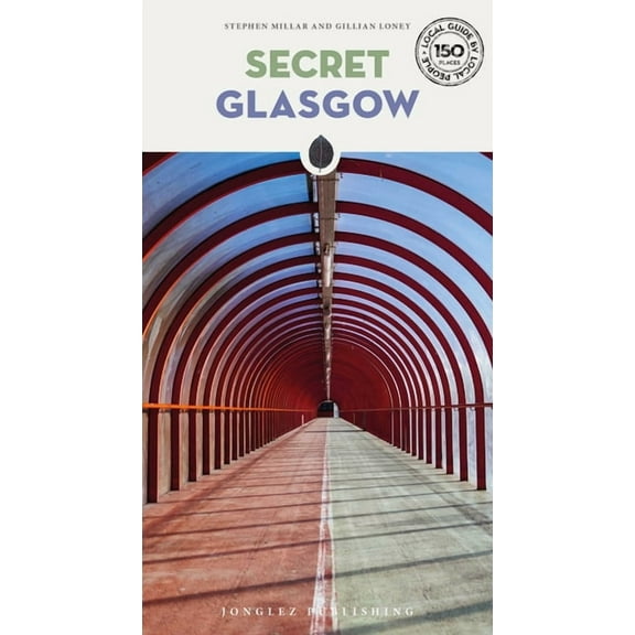 Secret Guides Secret Glasgow, (Paperback)